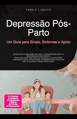 Depressão Pós-Parto: Um Guia para Sinais, Sintomas e Apoio (Psicologia Livro 9)