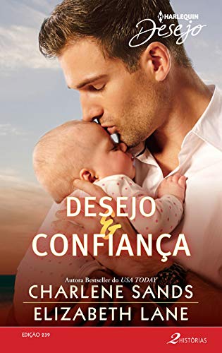 Desejo & Confiança (Harlequin Desejo Livro 239)
