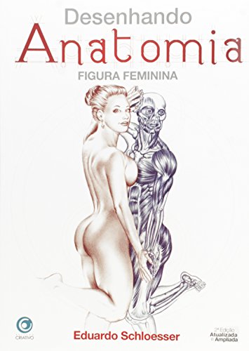 Desenhando Anatomia. Figura Feminina