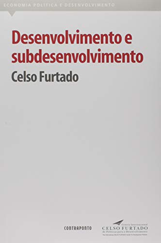 Desenvolvimento E Subdesenvolvimento
