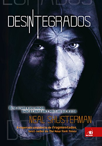 Desintegrados (Fragmentados Livro 2)