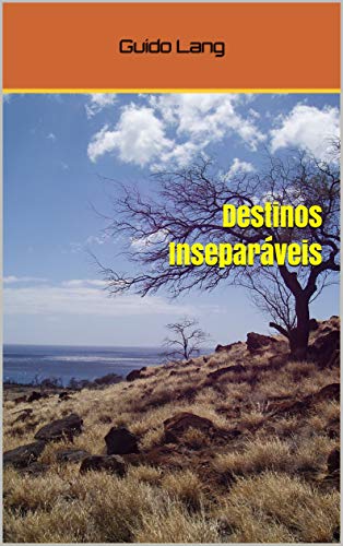 Destinos Inseparáveis