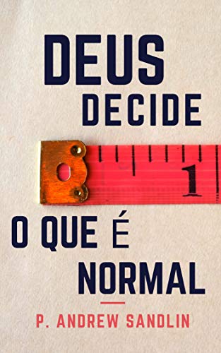 Deus decide o que é normal