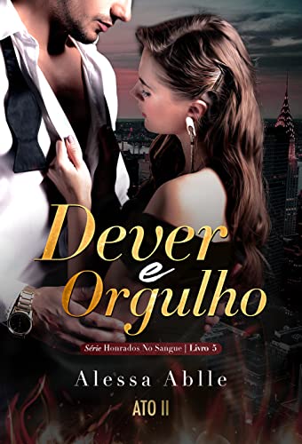 Dever & Orgulho : ATO II