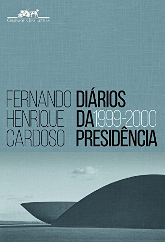 Diários da presidência 1999-2000 (volume 3)