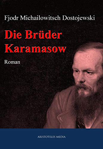 Die Brüder Karamasow (German Edition)