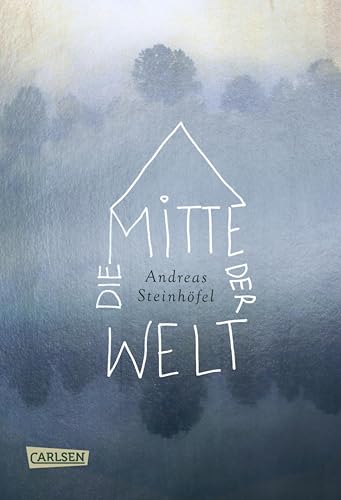 Die Mitte der Welt: Jubiläumsausgabe (German Edition)