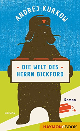 Die Welt des Herrn Bickford: Roman (German Edition)