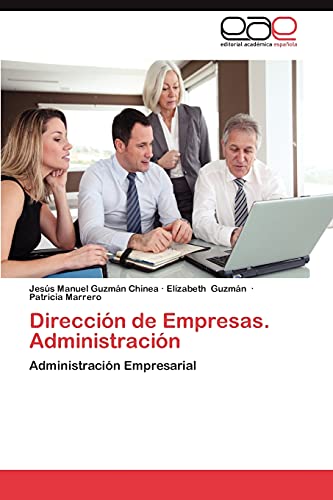 Direccion de Empresas. Administracion: Administración Empresarial