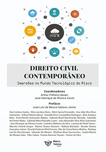 Direito Civil Contemporâneo : Imersões no Mundo Tecnológico do Risco