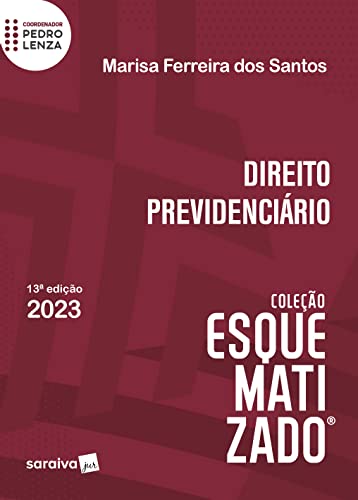 Direito Previdenciário Esquematizado