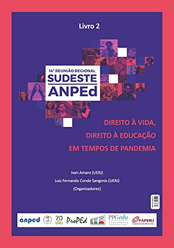 DIREITO À VIDA, DIREITO À EDUCAÇÃO EM TEMPOS DE PANDEMIA – VOLUME 2