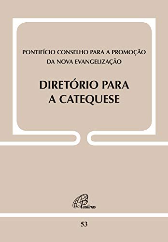 Diretório para a catequese (Palavra e Vida)