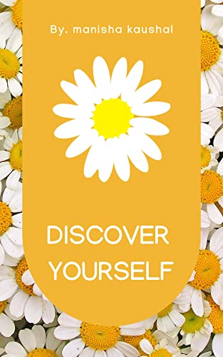Discover Yourself (English Edition)
