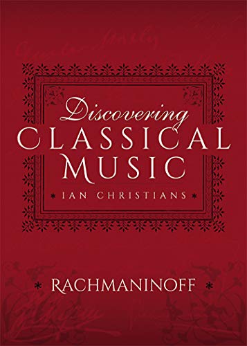 Discovering Classical Music: Rachmaninoff (English Edition)