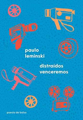 Distraídos venceremos (Poesia de Bolso)