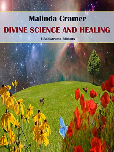 Divine Science and Healing (English Edition)