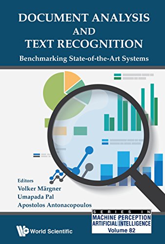 Document Analysis And Text Recognition: Benchmarking State-of-the-art Systems (Series In Machine Perception And Artificial Intelligence Book 82) (English Edition)