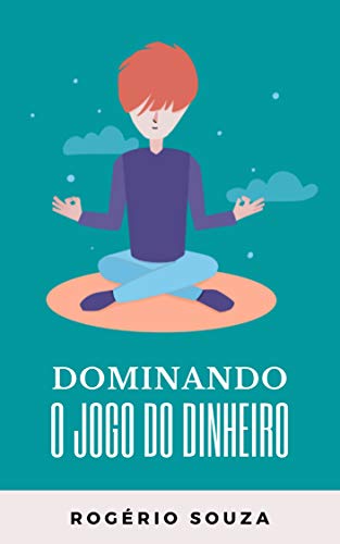 Dominando o Seu Jogo Financeiro: Um Método de 4 Passos Simples