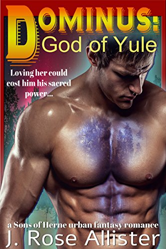 Dominus: God of Yule (A Sons of Herne Urban Fantasy Romance) (English Edition)