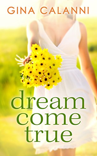 Dream Come True (Ice Cream Dreams, Book 1) (English Edition)