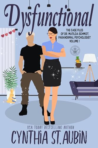 Dysfunctional (The Complete Case Files of Dr. Matilda Schmidt Book 1) (English Edition)