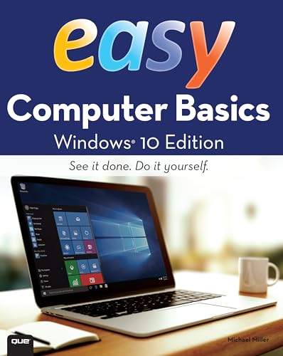 Easy Computer Basics, Windows 10 Edition (English Edition)