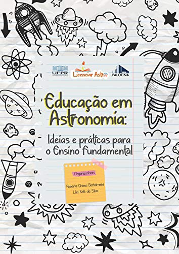 Educação em Astronomia: Ideias e práticas para o Ensino Fundamental