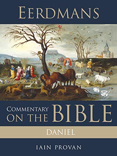 Eerdmans Commentary on the Bible: Daniel (English Edition)