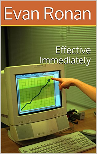 Effective Immediately (Close of Business Book 2) (English Edition)