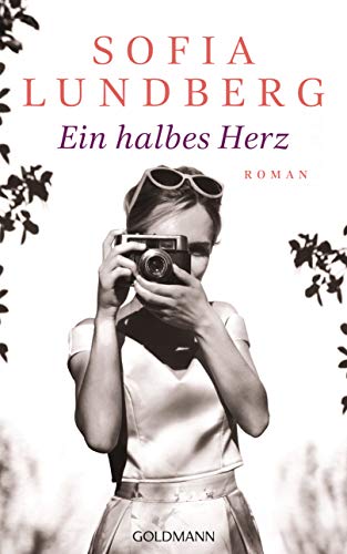 Ein halbes Herz: Roman (German Edition)