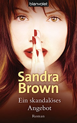 Ein skandalöses Angebot: Roman (German Edition)