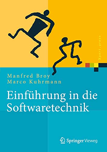 Einführung in die Softwaretechnik (Xpert.press) (German Edition)