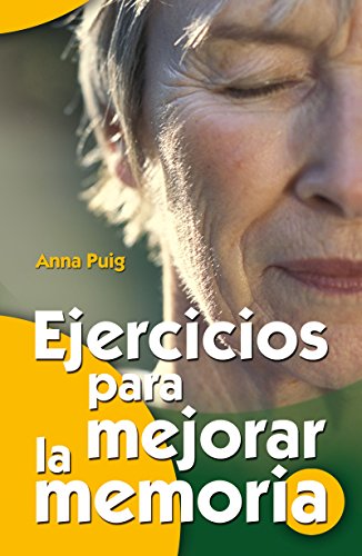 Ejercicios para mejorar la memoria (Mayores nº 4) (Spanish Edition)