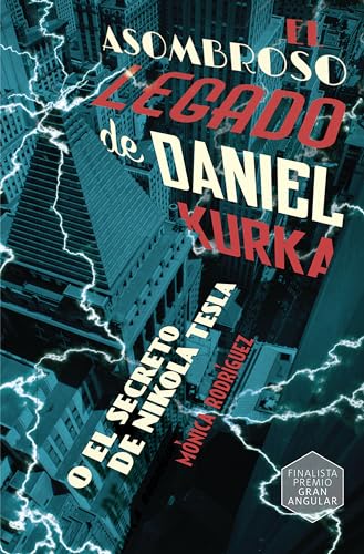 El asombroso legado de Daniel Kurka (Gran Angular nº 321) (Spanish Edition)