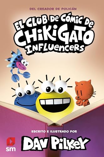 El Club de Cómic de Chikigato 5: Influencers (Spanish Edition)