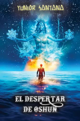El Despertar de Oshun (Spanish Edition)