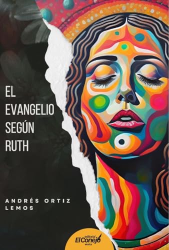 El evangelio según Ruth (Spanish Edition)