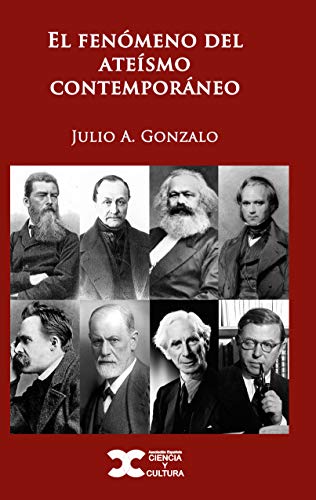 El fenómeno del ateísmo contemporáneo (Spanish Edition)