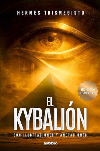 EL KYBALIÓN (Spanish Edition)