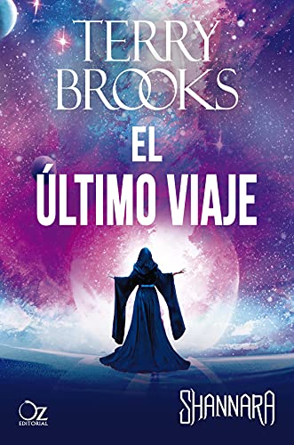 El último viaje (Las crónicas de Shannara nº 11) (Spanish Edition)