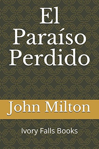 El Paraíso Perdido (Spanish Edition)