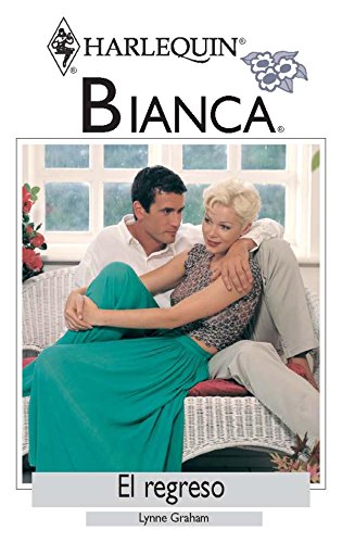 El regreso (Bianca) (Spanish Edition)