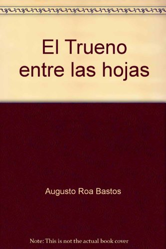 EL TRUENO ENTRE LAS HOJAS