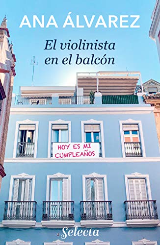 El violinista en el balcón (Spanish Edition)