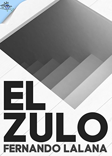 El zulo (Gran Angular) (Spanish Edition)