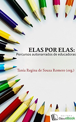 Elas por elas: Percursos autonarrados de educadoras
