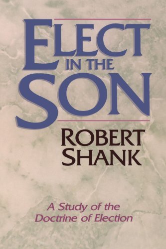 Elect in the Son (English Edition)