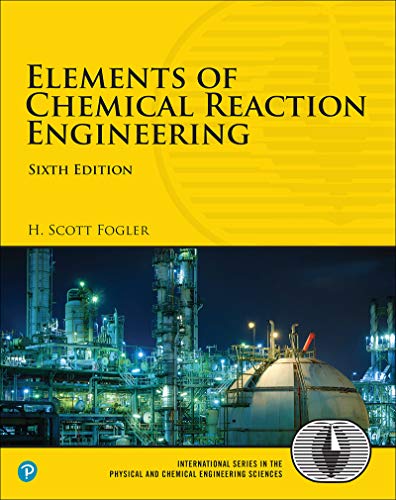 Elements of Chemical Reaction Engineering (International Series in the Physical and Chemical Engineering Sciences) (English Edition)