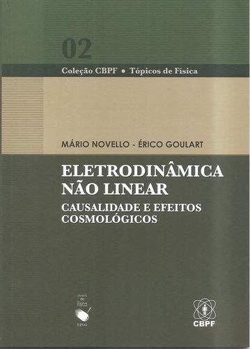 Eletrodinâmica Não Linear Causalidade e Efeitos Cosmológicos